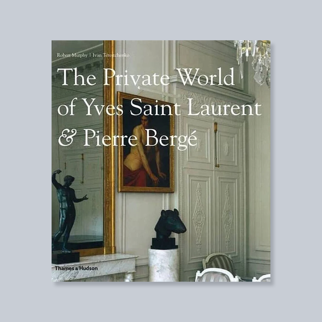 The Private World of Yves Saint Laurent & Pierre Berge
