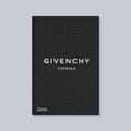 Givenchy Catwalk: The Complete Collections