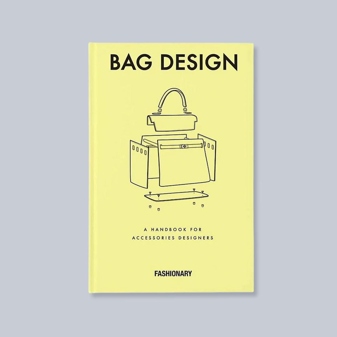 Bag Design: A Handbook for Accessories Designers