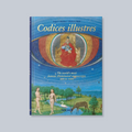 Codices Illustres: The World's Most Famous Illuminated Manuscripts 400 to 1600