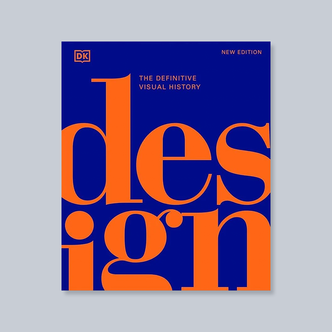 Design: The Definitive Visual History