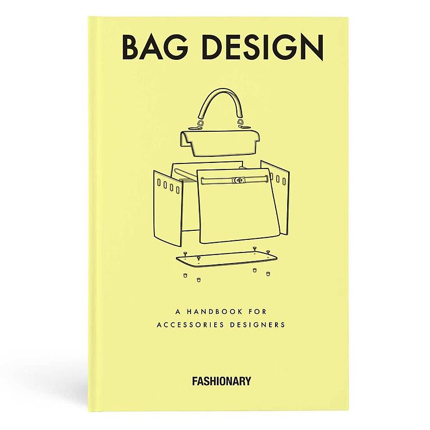 Bag Design: A Handbook for Accessories Designers