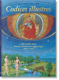 Codices Illustres: The World's Most Famous Illuminated Manuscripts 400 to 1600