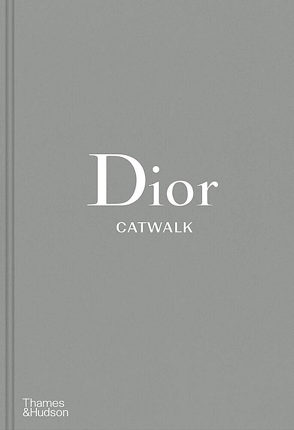 Dior Catwalk: The Complete Collections